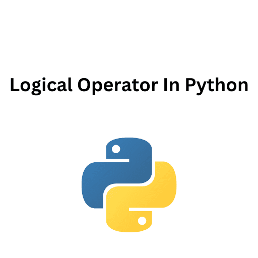 28.Logical Operator In Python